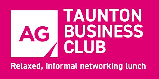 Imagem principal do evento Taunton Business Club Lunch