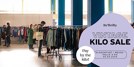 Hauptbild für BeThrifty Vintage Kilo Sale | Klagenfurt | 05. - 07. April