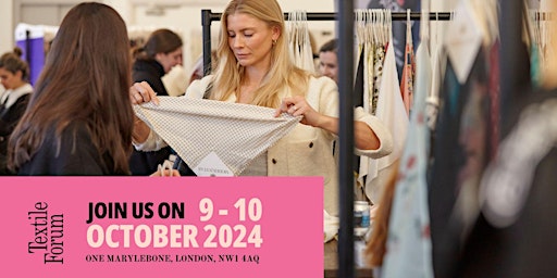 Imagem principal do evento Textile Forum : 9-10 October 2024