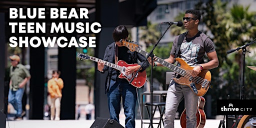 Imagem principal de Blue Bear Teen Music Showcase