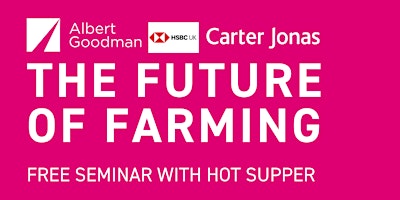 Future of Farming with HSBC and Carter Jonas primary image