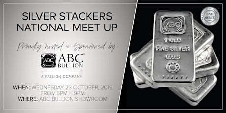 Silver Stackers National Meet Up - Hosted & Sponsored by ABC Bullion primary image