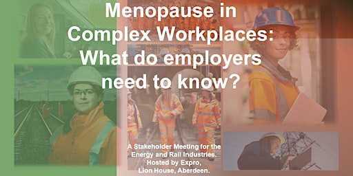 Primaire afbeelding van Menopause in Complex Workplaces: what do employers need to know?