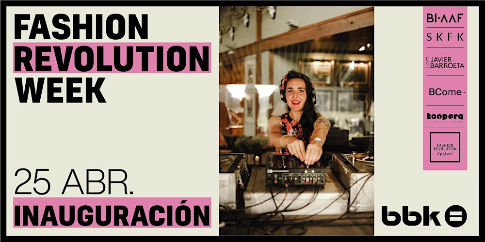 Inauguración Fashion Revolution Week Euskadi 2024 Entradas, Jue, 25 abr.  2024 a las 18:00 | Eventbrite