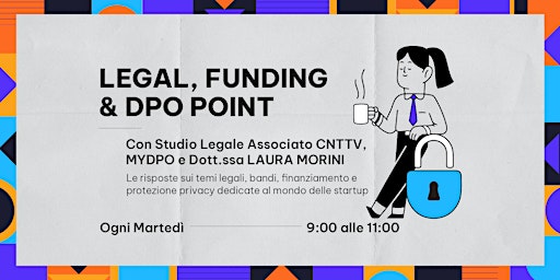 Legal, Funding & DPO Point: sportello settimanale di consulenza primary image