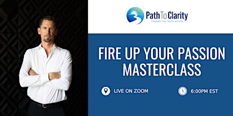 Imagen principal de Fire Up Your Passion Masterclass