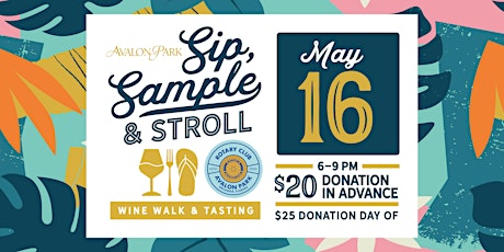 2024 Avalon Park Sip, Sample & Stroll