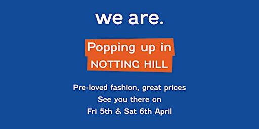 Imagem principal do evento Notting Hill Preloved Fashion Pop-Up