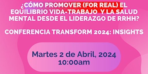 Imagem principal do evento ¿Cómo promover (for real) el equilibrio vida-trabajo  y la salud mental desde el liderazgo de RRHH?