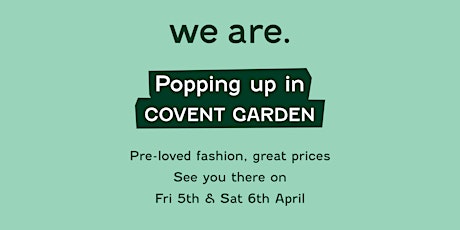 Covent Garden Preloved Fashion Pop-Up