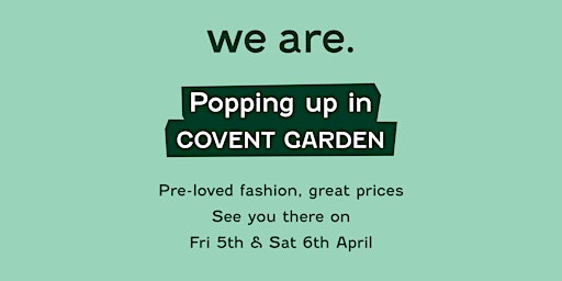 Covent Garden Preloved Fashion Pop-Up primary image
