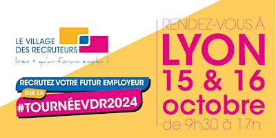 Le Village des Recruteurs de Lyon 2024 primary image