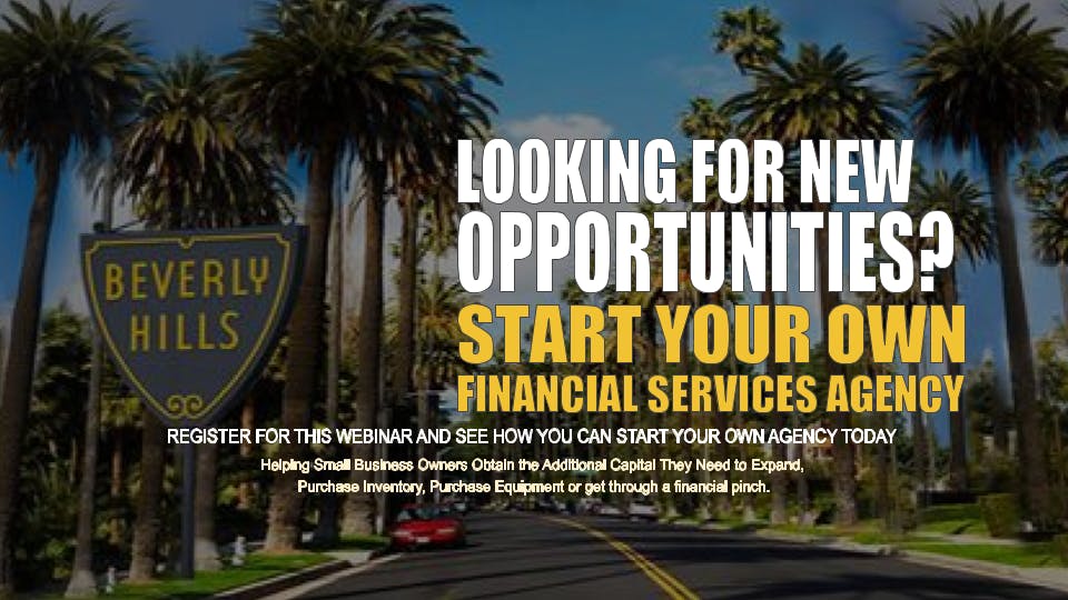 Start your Own Financial Services Agency Beverly Hills CA