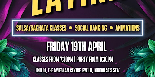 Primaire afbeelding van LATIN FIESTA - Salsa/Bachata Peckham!