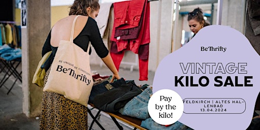 Primaire afbeelding van BeThrifty Vintage Kilo Sale | Feldkirch | 13. & 14.  April