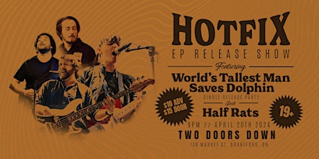 04/20 Hotfix Album Launch + WTMSD Single Launch wsg Half Rats