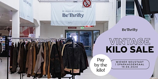 Hauptbild für BeThrifty Vintage Kilo Sale | Wiener Neustadt | 19. & 20. April