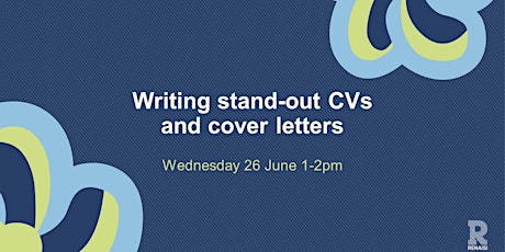 Writing stand-out CVs and cover letters