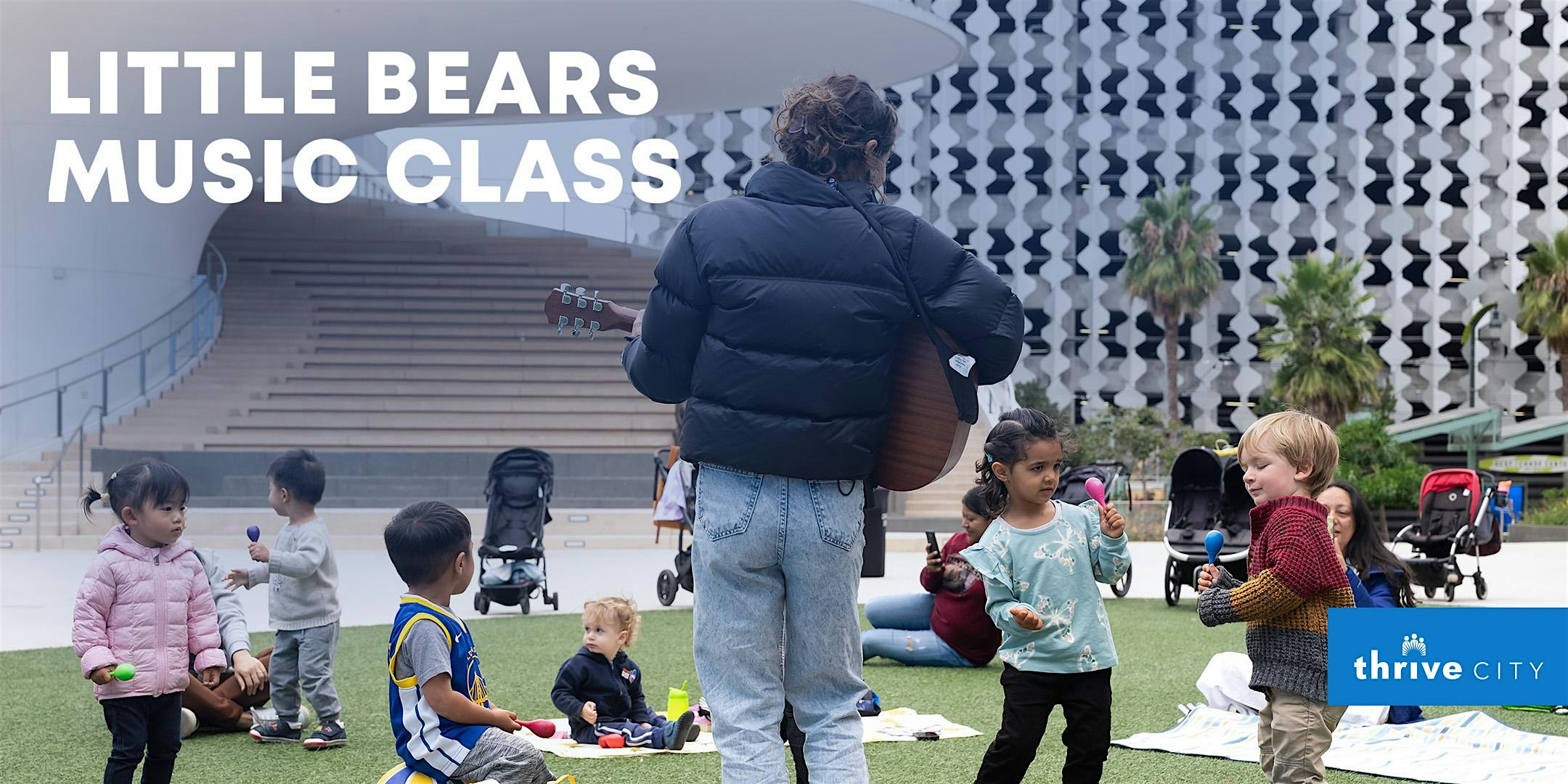 Little Bears Music Class for Babies, Toddlers and Preschoolers