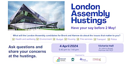 Hustings for London Assembly Candidates (Brent and Harrow)