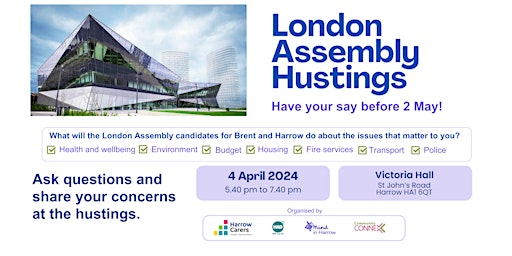 Imagem principal do evento Hustings for London Assembly Candidates (Brent and Harrow)