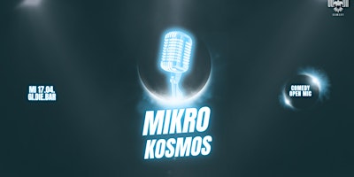 Hauptbild für MikroKosmos // Comedy Open Mic