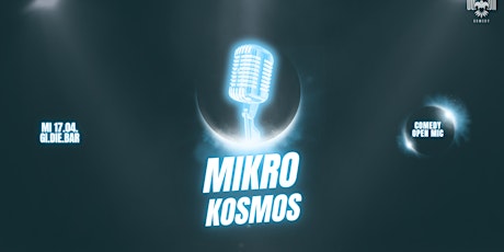 Immagine principale di MikroKosmos // Comedy Open Mic 