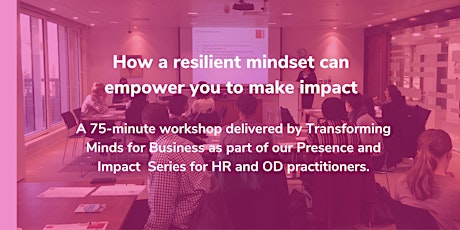 Hauptbild für How a resilient mindset can empower you to make impact