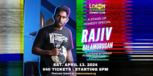 Rajiv Balamurugan | Saturday, April 13th @ The Lemon Stand Comedy Club primary image