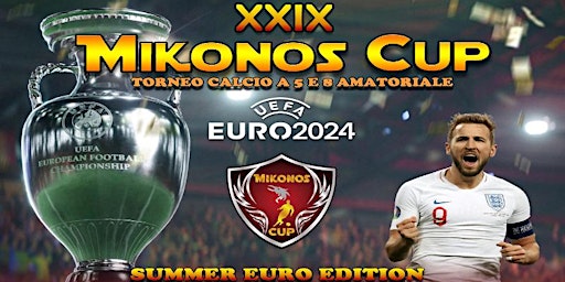 Imagem principal do evento XXIX MikonosCup - calcio a 5 e a 8 - Iscrizioni Aperte