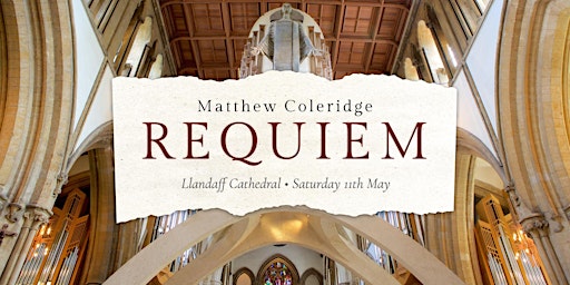 Matthew Coleridge 'Requiem' concert - Llandaff Cathedral primary image