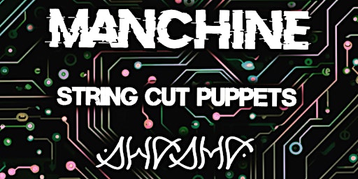 Primaire afbeelding van MANCHINE/STRING CUT PUPPETS/SHASMA @ Bennigans Derry