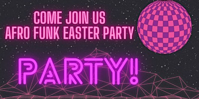 Imagen principal de Easter Afro Funk Dance Party