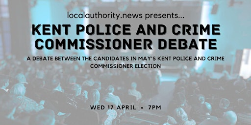 Imagen principal de Kent Police and Crime Commissioner election debate
