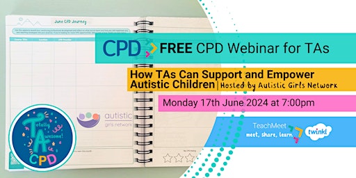 How TAs Can Support & Empower Autistic Children with Autistic Girls Network primary image