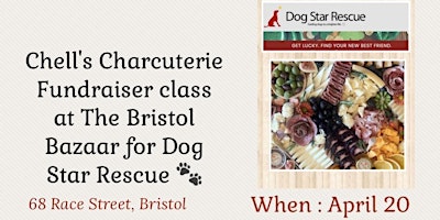 Immagine principale di Chell's Charcuterie Class Fundraiser for Dog Star Rescue 
