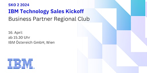 Primaire afbeelding van IBM SKO2: BP Regional Club Sales Kickoff 2024