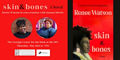 Imagem principal de skin & bones: Renée Watson in conversation with Susana Morris