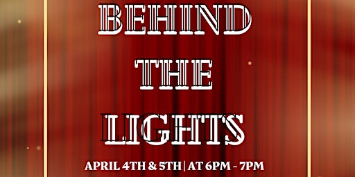 Imagem principal do evento BEHIND THE LIGHTS : SPRING 2024 EHS PLAY!