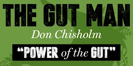 The Gut Man - Don Chisholm Talk primary image