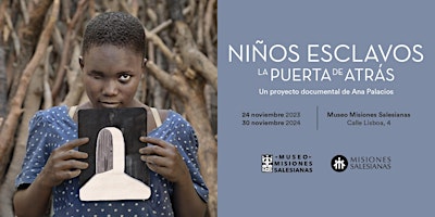 Imagem principal do evento Exposición fotográfica 'Niños esclavos. La puerta de atrás' de Ana Palacios