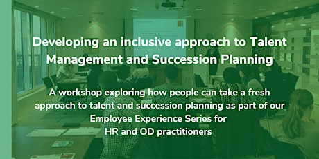 Developing an inclusive approach to talent and succession planning