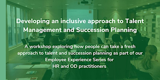 Primaire afbeelding van Developing an inclusive approach to talent and succession planning
