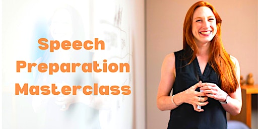 Speech Preparation Masterclass primary image