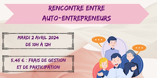 Primaire afbeelding van Rencontre entre auto-entrepreneurs