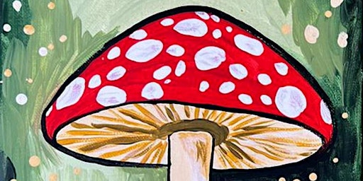 Hauptbild für Sip & Paint: Mushroom