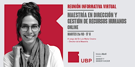 Hauptbild für Reunión Informativa: Maestría en Dirección y Gestión de Recursos Humanos