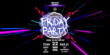 Hauptbild für Party The Friday Night Vibe @Bar13   March 22