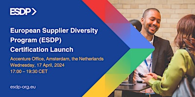 Immagine principale di European Supplier Diversity Program (ESDP) Certification Launch 