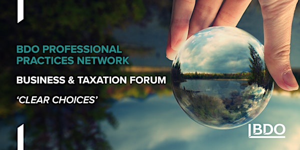 BDO Professional Practices Network Business & Taxation Forum